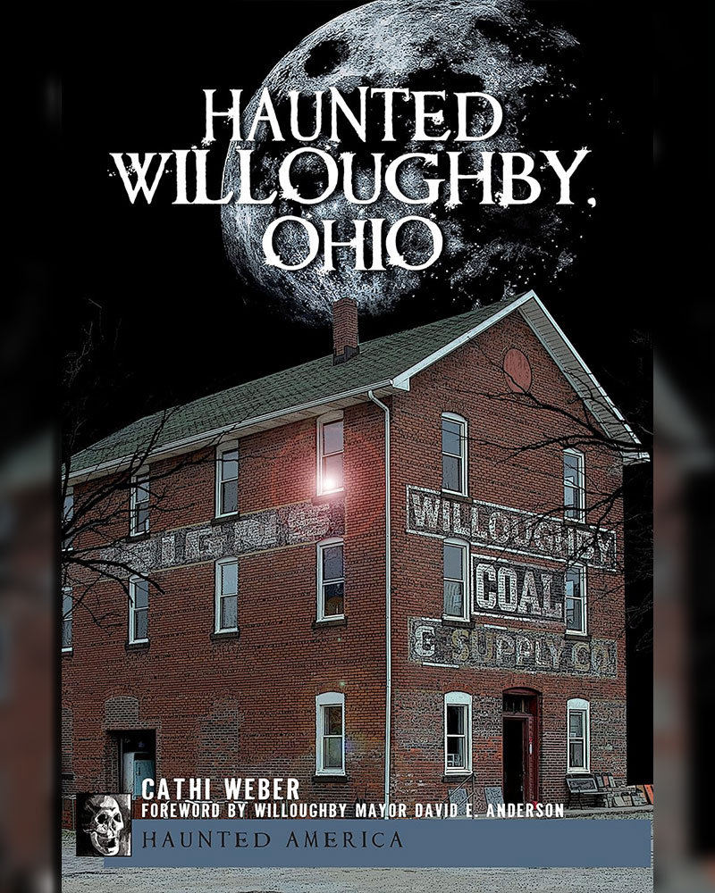 Haunted Willoughby, Ohio (Haunted America)